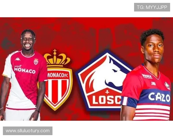 法甲摩纳哥赛季亮点与关键时刻回顾